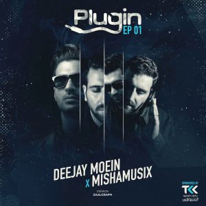 DJ Moein & Mishamusix   Plugin 1 300x300 - دانلود پادکست جدید دیجی معین و میشا موزیکس به نام پلاگین 1